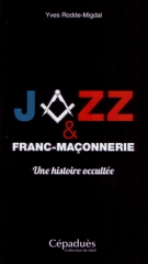 Franc-maçonnerie, Prince Hall, jazzlib', radio libertaire